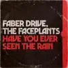The Faceplants & Faber Drive - Have You Ever Seen the Rain (Acoustic) - Single